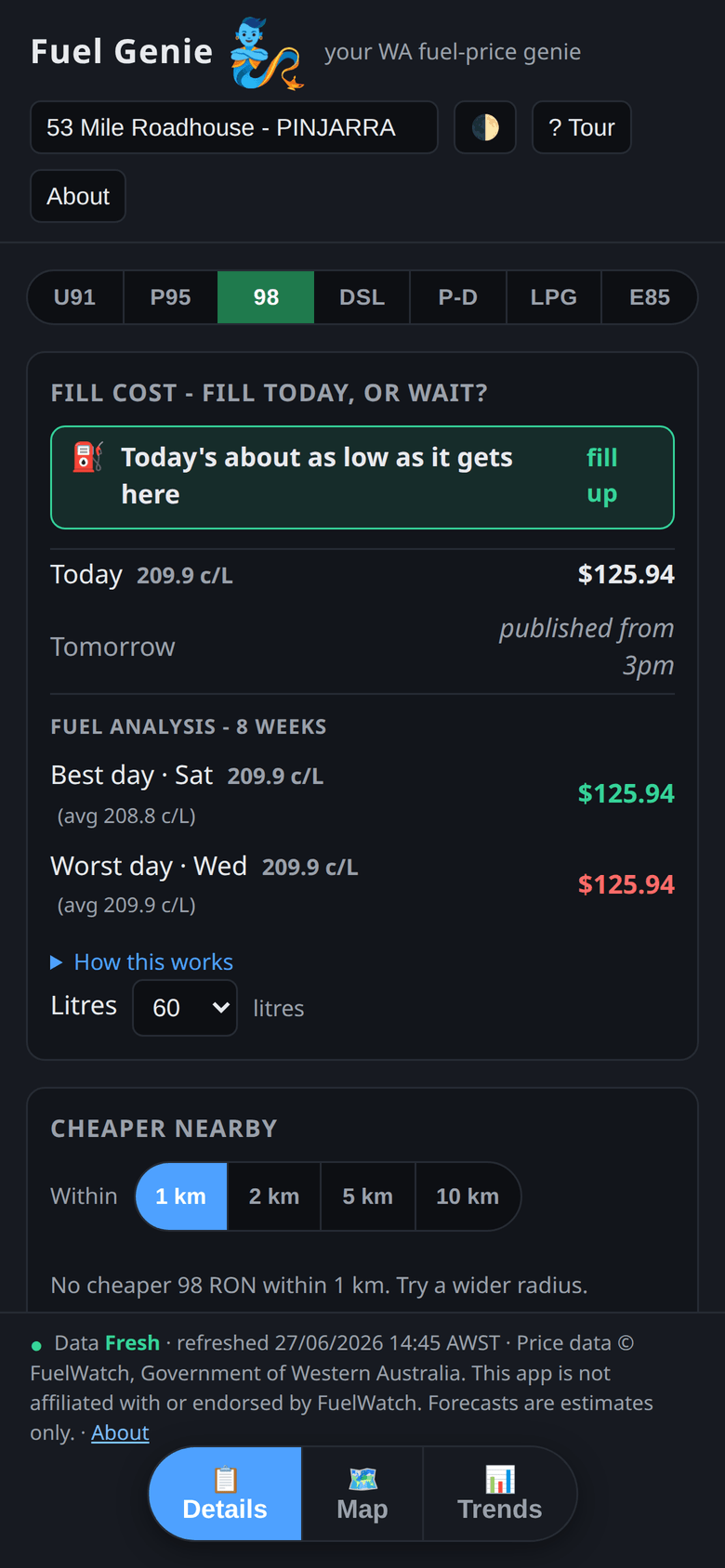 Fuel Genie on a phone: the fill-cost analysis, today's price, and whether to fill today or wait.